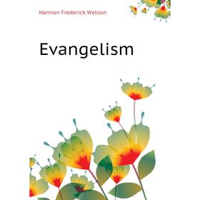 

Книга Evangelism