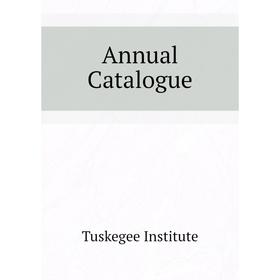 

Книга Annual Catalogue