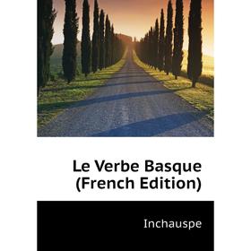 

Книга Le Verbe Basque
