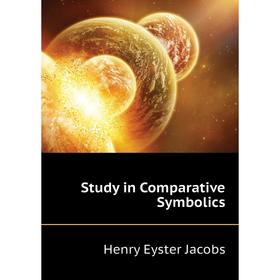 

Книга Study in Comparative Symbolics