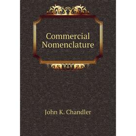 

Книга Commercial Nomenclature