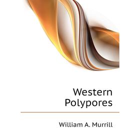 

Книга Western Polypores