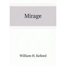 

Книга Mirage