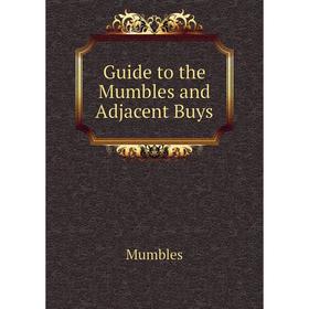 

Книга Guide to the Mumbles and Adjacent Buys