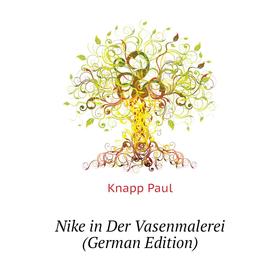 

Книга Nike in Der Vasenmalerei
