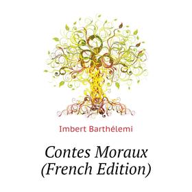 

Книга Contes Moraux (French Edition)