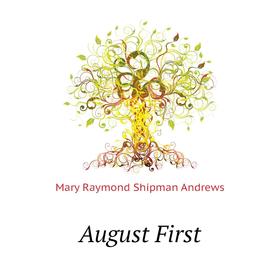 

Книга August First