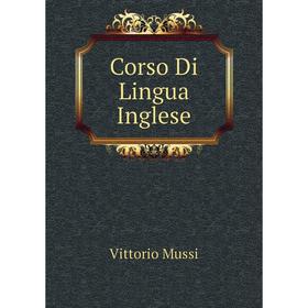 

Книга Corso Di Lingua Inglese
