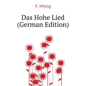 

Книга Das Hohe Lied (German Edition)