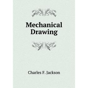 

Книга Mechanical Drawing
