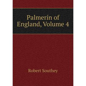 

Книга Palmerín of England, Volume 4