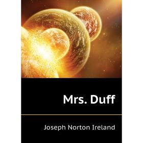 

Книга Mrs Duff