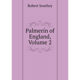 

Книга Palmerín of England, Volume 2