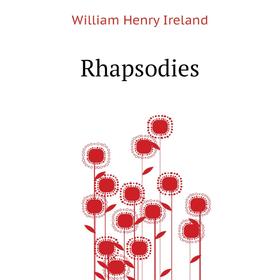 

Книга Rhapsodies