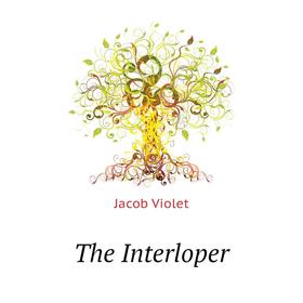 

Книга The Interloper