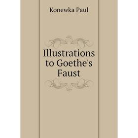 

Книга Illustrations to Goethe's Faust