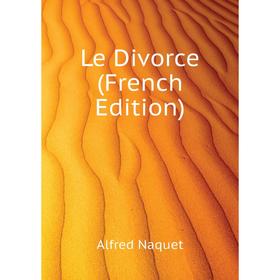 

Книга Le Divorce