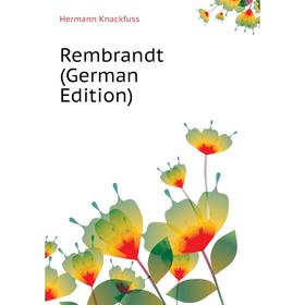

Книга Rembrandt (German Edition)