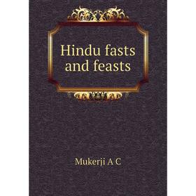 

Книга Hindu fasts and feasts