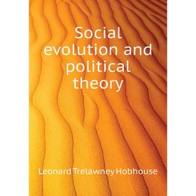 

Книга Social evolution and political theory