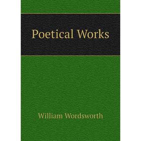 

Книга Poetical Works