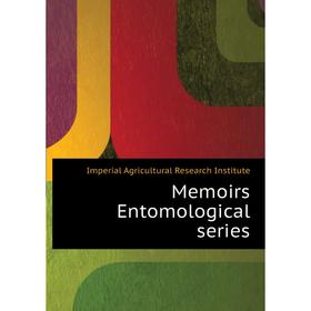 

Книга Memoirs Entomological series