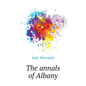 

Книга The annals of Albany