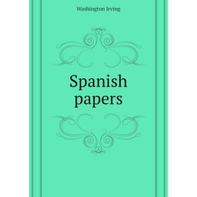 

Книга Spanish papers