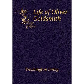 

Книга Life of Oliver Goldsmith