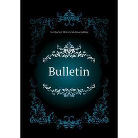 

Книга Bulletin