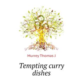 

Книга Tempting curry dishes