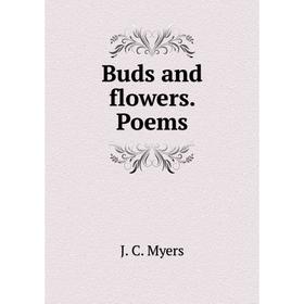 

Книга Buds and flowers. Poems