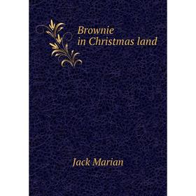 

Книга Brownie in Christmas land