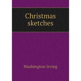 

Книга Christmas sketches