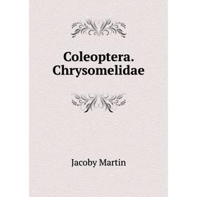 

Книга Coleoptera. Chrysomelidae