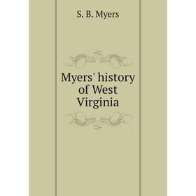 

Книга Myers' history of West Virginia