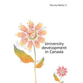 

Книга University development in Canada