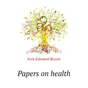 

Книга Papers on health