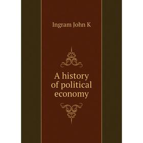

Книга A history of political economy