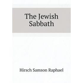 

Книга The Jewish Sabbath