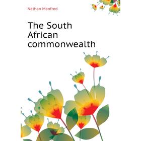 

Книга The South African commonwealth