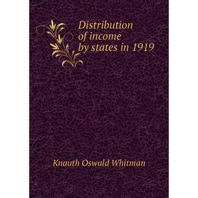 

Книга Distribution of income by states in 1919. Knauth Oswald Whitman