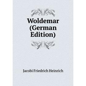 

Книга Woldemar (German Edition)