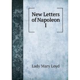 

Книга New Letters of Napoleon I