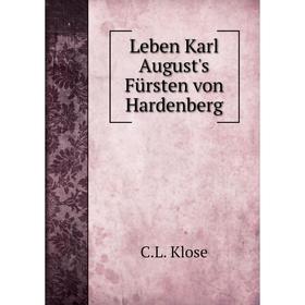 

Книга Leben Karl August's Fürsten von Hardenberg