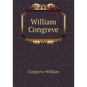 

Книга William Congreve