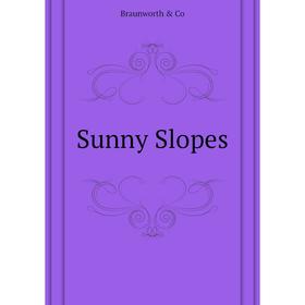 

Книга Sunny Slopes