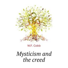 

Книга Mysticism and the creed