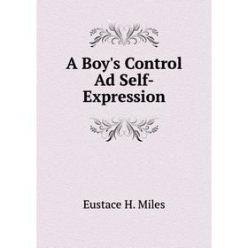 

Книга A Boy's Control Ad Self-Expression