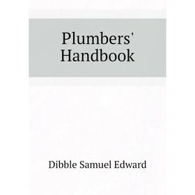 

Книга Plumbers' Handbook